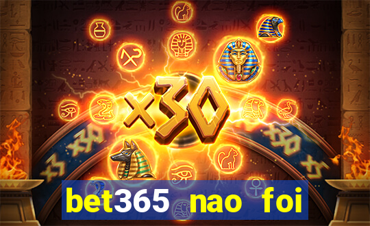 bet365 nao foi possivel processar seu deposito